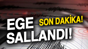 Son Dakika! Ege 5.1 İle Sallandı!