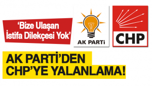 'AK Parti'den CHP'ye 1249 Kişi Geçti' İddiasına Yalanlama! 