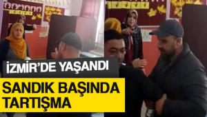 İzmir'de Sandık Başında Tartışma!