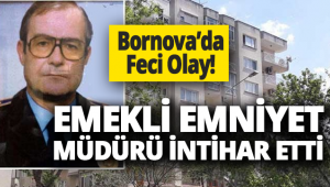 Emekli emniyet müdürü intihar etti!